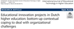 Educational innovation projects in Dutch higher education: bottom-up contextual coping to deal with organizational challenges